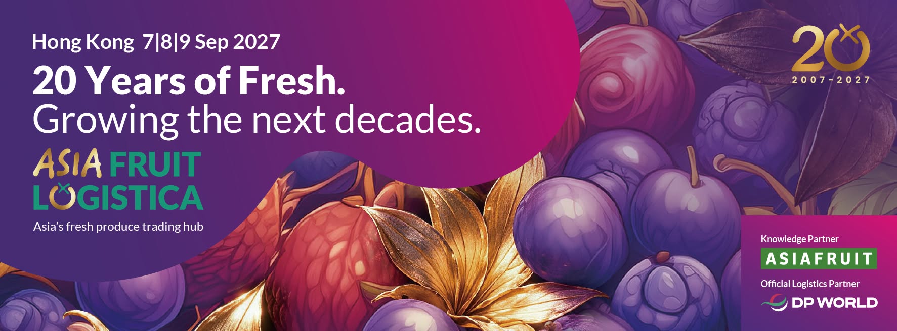 ASIA FRUIT LOGISTICA 2027 — Hong Kong 7–9 September 2027 | Hong Kong